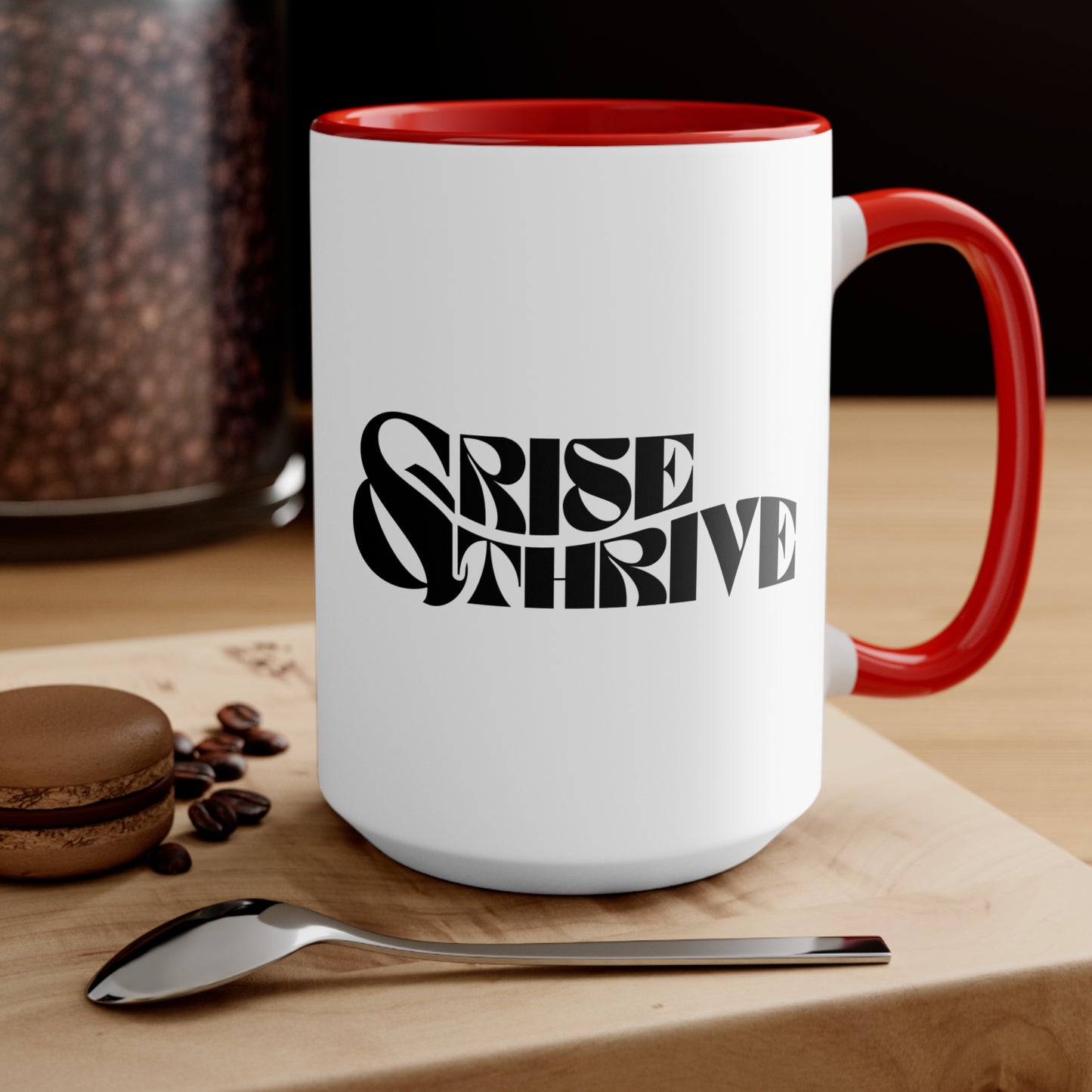 Rise & Thrive Coffee Cup