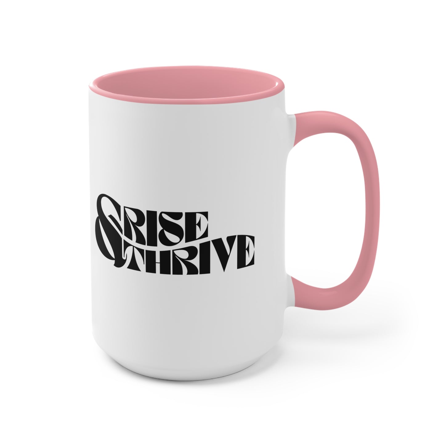 Rise & Thrive Coffee Cup