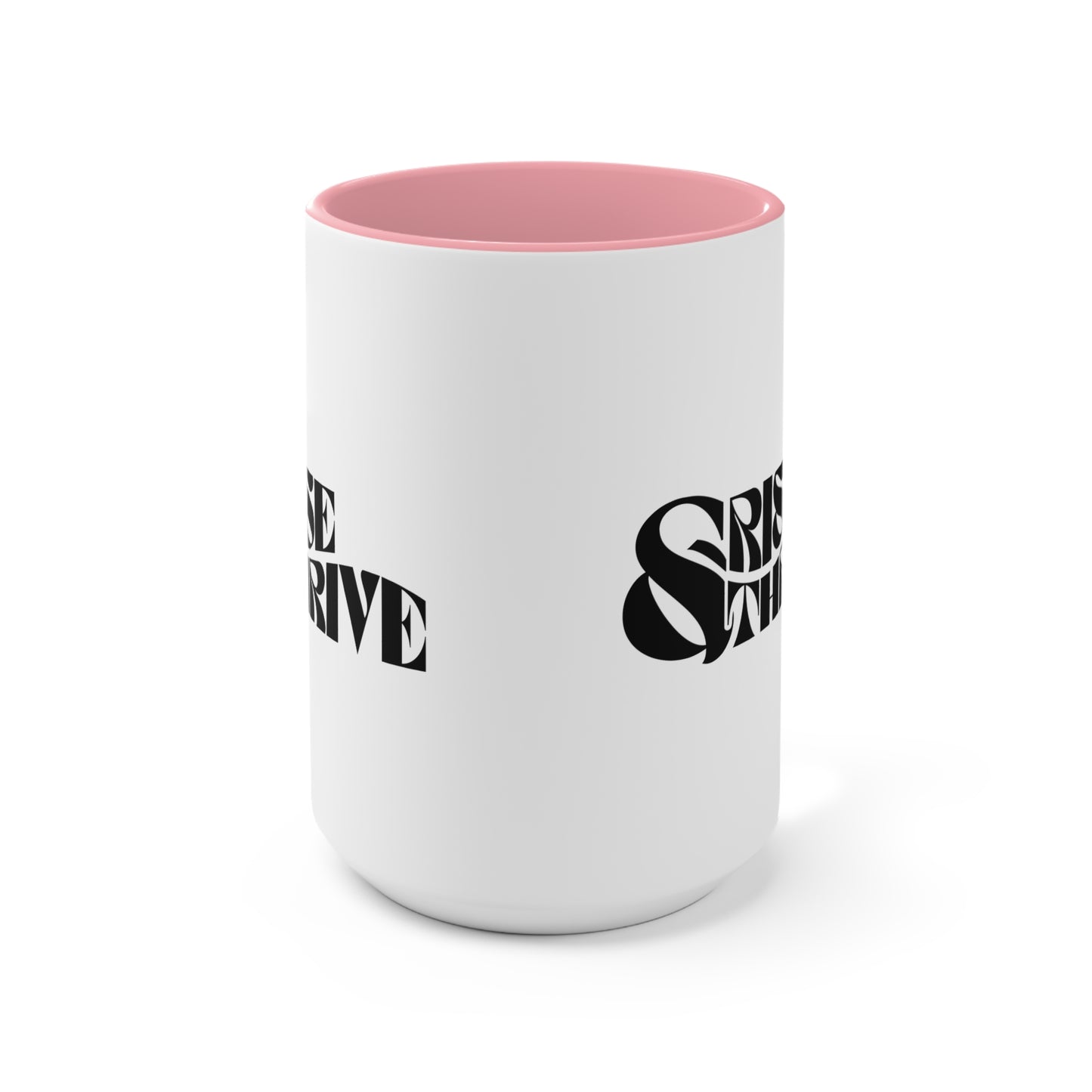 Rise & Thrive Coffee Cup