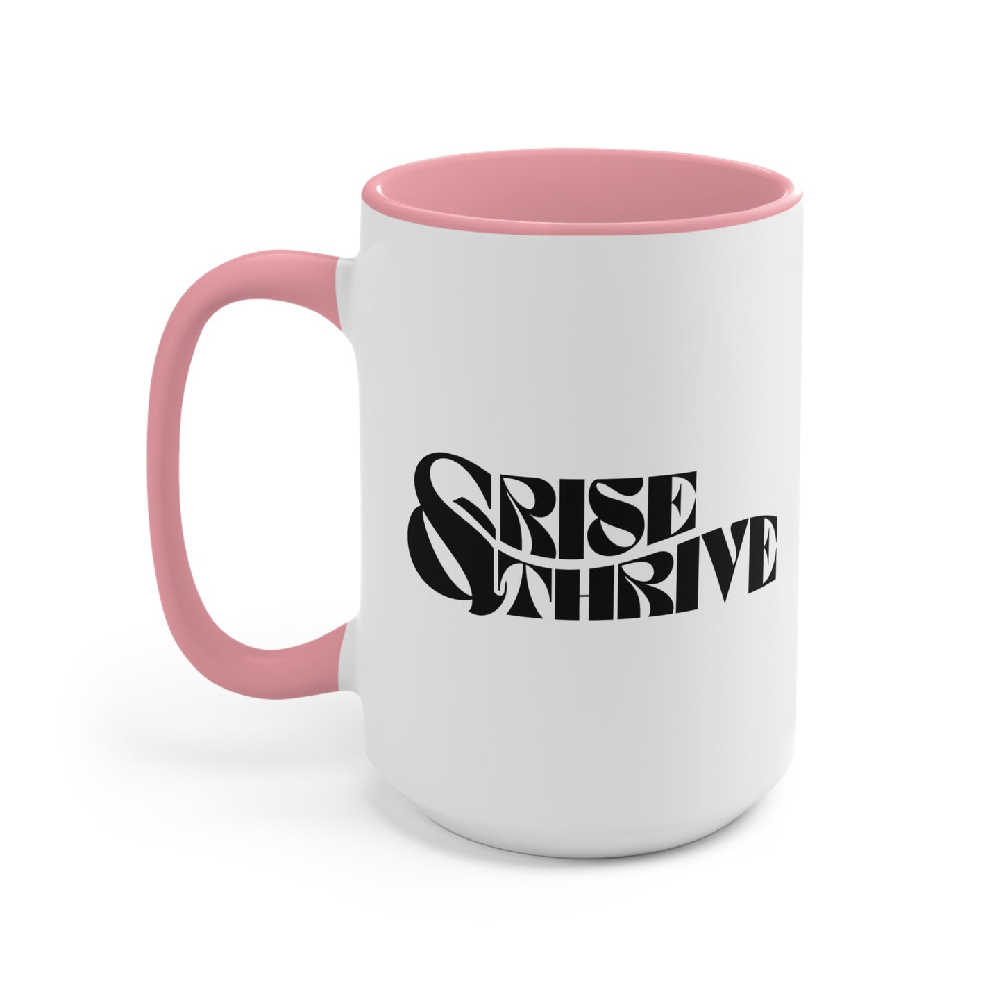 Rise & Thrive Coffee Cup