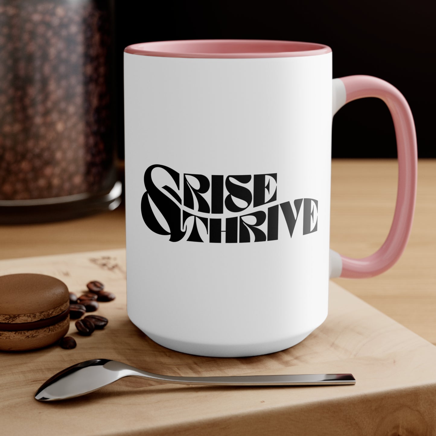 Rise & Thrive Coffee Cup