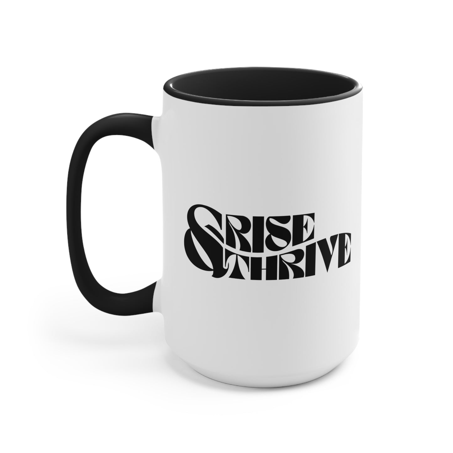 Rise & Thrive Coffee Cup