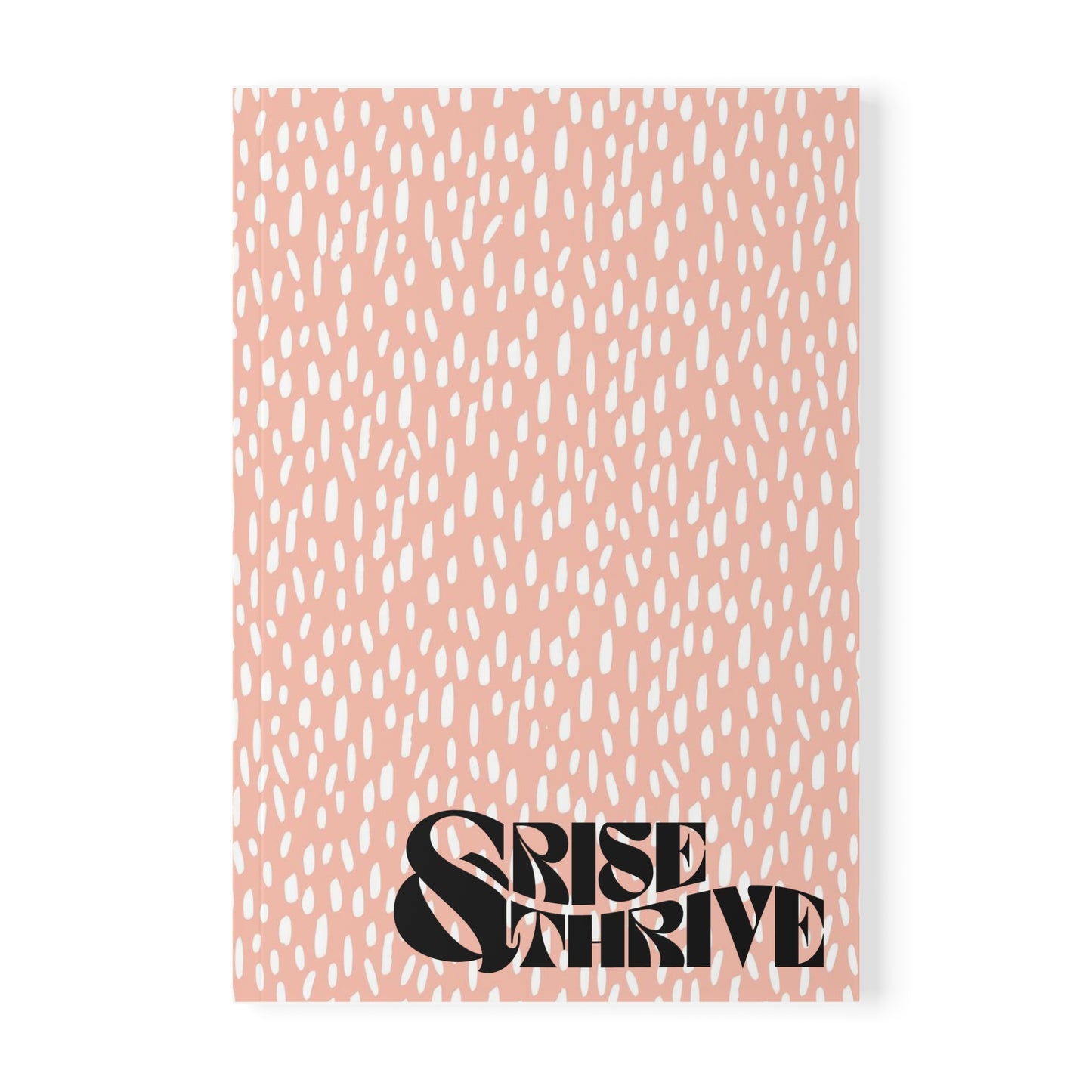 Rise & Thrive Softcover A5 Notebook - Inspirational Journal for Daily Goals