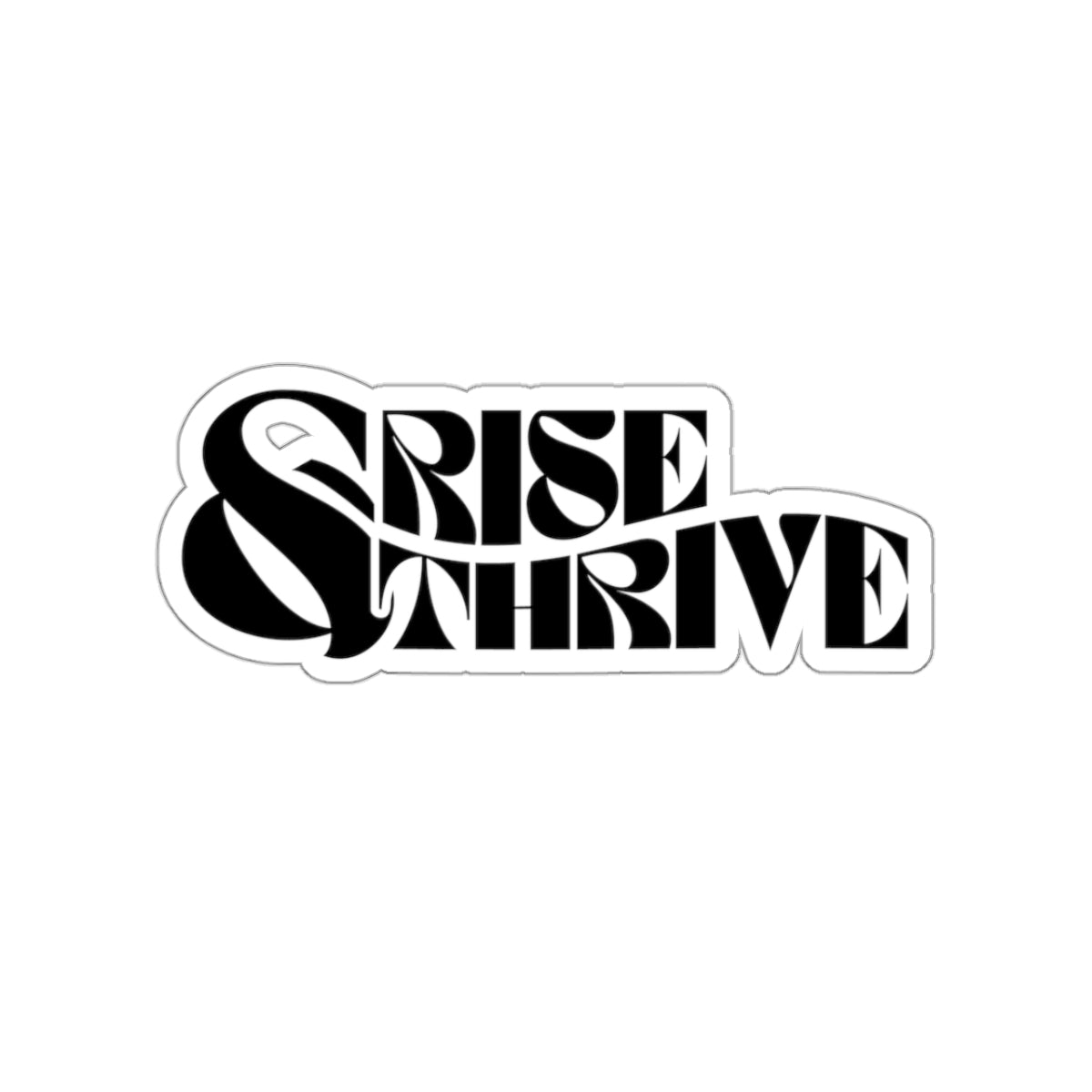 Rise & Thrive Kiss-Cut Stickers